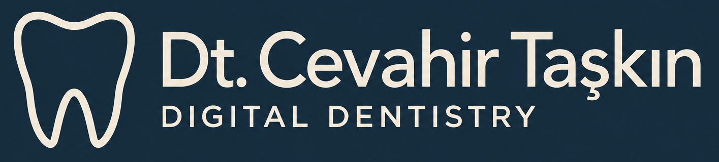 Dt. Cevahir Taşkın — Digital Dentistry